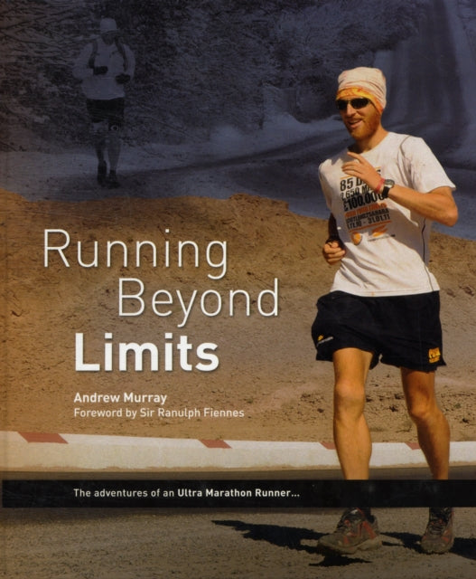 Running Beyond Limits: The Adventures of an Ultra Marathon Runner
