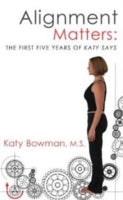 Alignment Matters: The First Five Years of Katy Says