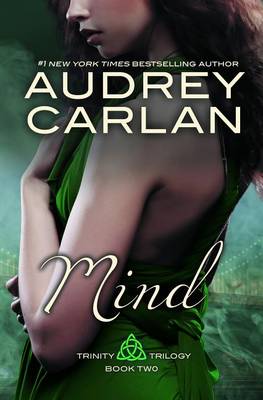 Mind: Trinity Trilogy, Book 2