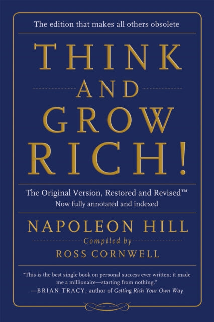 Think and Grow Rich!: The Original Version, Restored and Revisedt