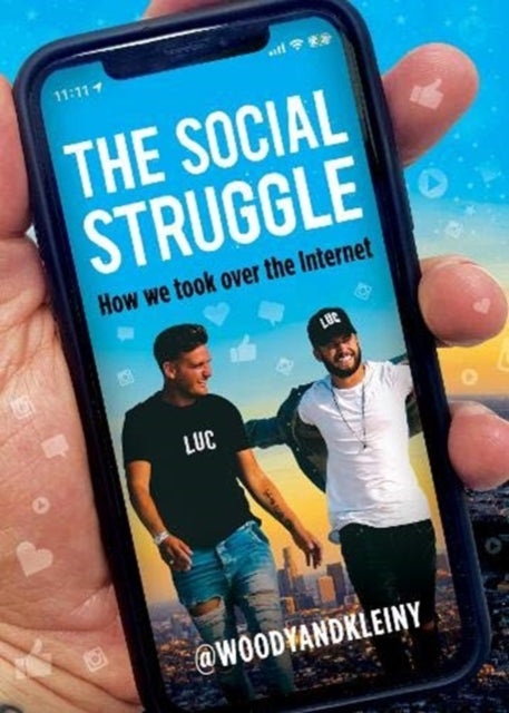 The Social Struggle - How we took over the Internet