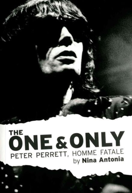 The One & Only: Peter Perrett, Homme Fatale