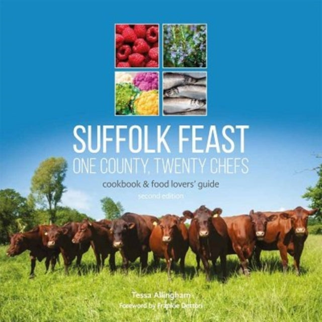 Suffolk Feast 2: One County, Twenty Chefs