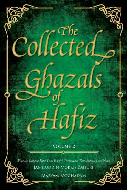 Collected Ghazals of Hafiz - Volume 2