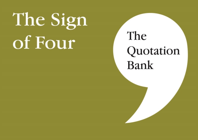 The Quotation Bank - The Sign of Four
