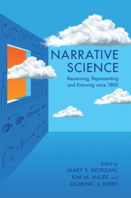 Narrative Science - Reasoning, Representing and Knowing since 1800