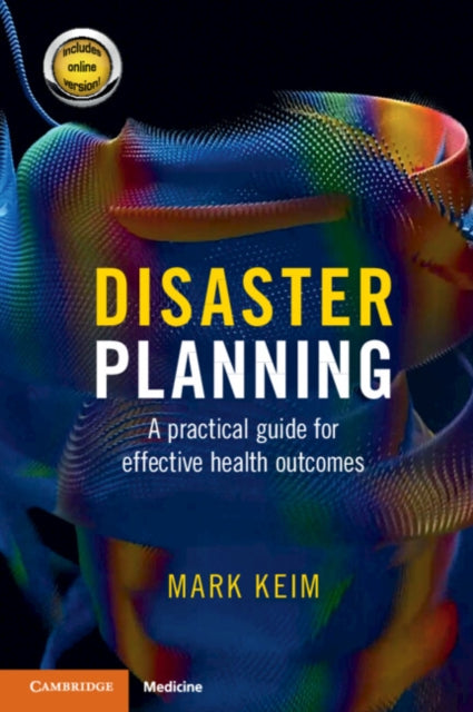 Disaster Planning - A Practical Guide for Effective Health Outcomes