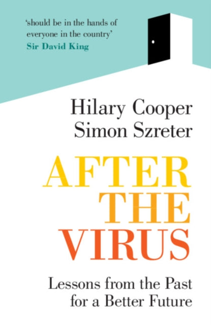 After the Virus - Lessons from the Past for a Better Future