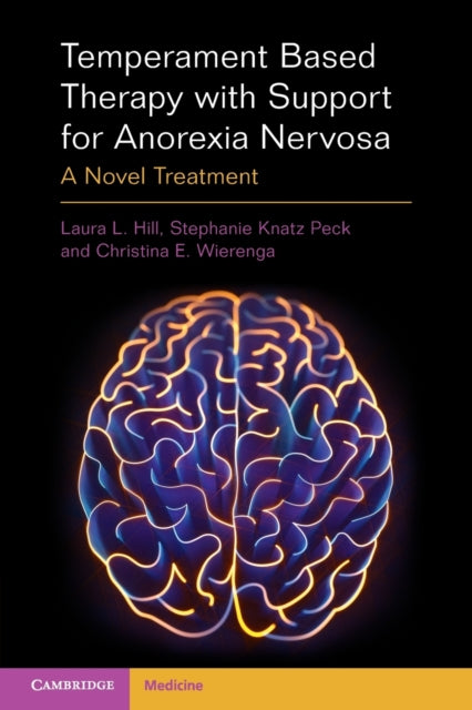 Temperament Based Therapy with Support for Anorexia Nervosa - A Novel Treatment