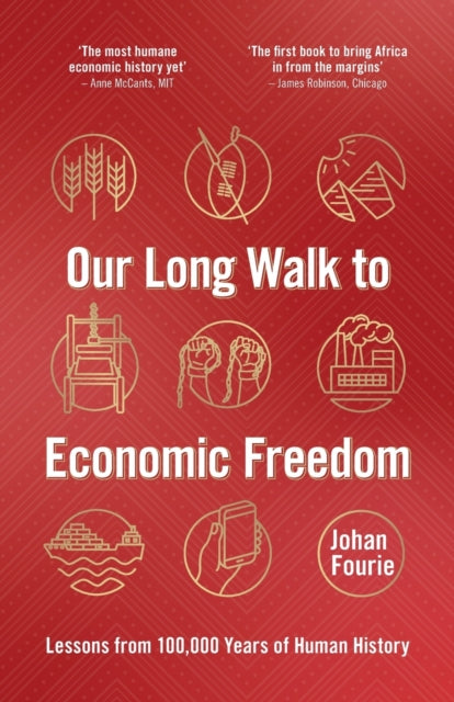 Our Long Walk to Economic Freedom