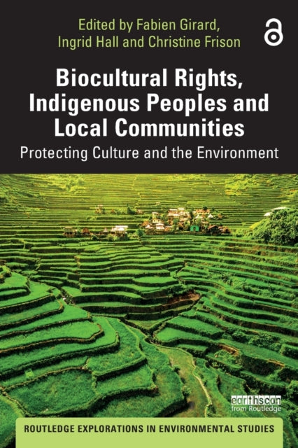 Biocultural Rights, Indigenous Peoples and Local Communities