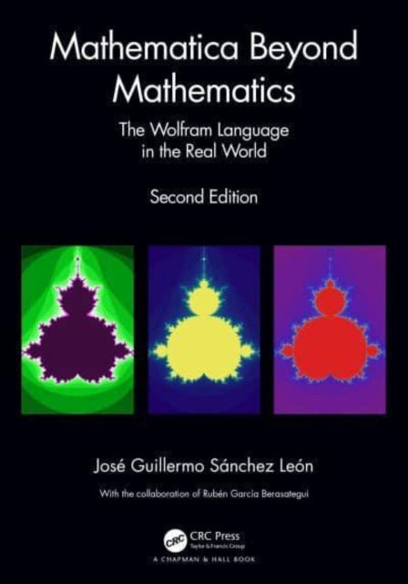 Mathematica Beyond Mathematics - The Wolfram Language in the Real World