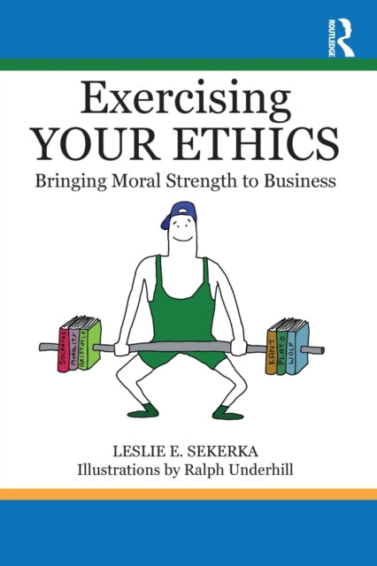 Exercising Your Ethics