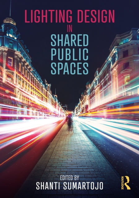 Lighting Design in Shared Public Spaces