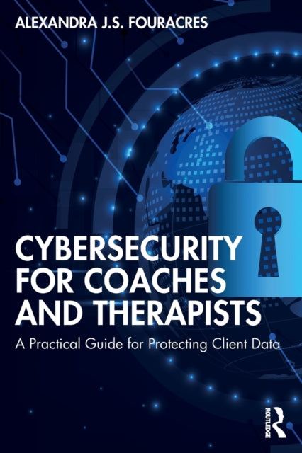 Cybersecurity for Coaches and Therapists