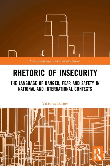 Rhetoric of InSecurity