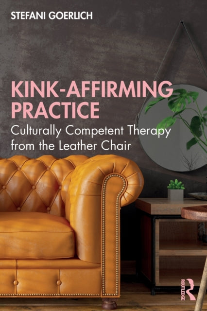 Kink-Affirming Practice