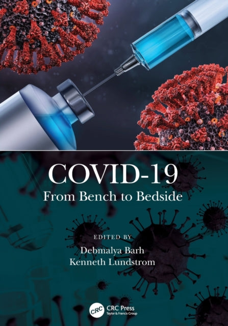 COVID-19 - From Bench to Bedside