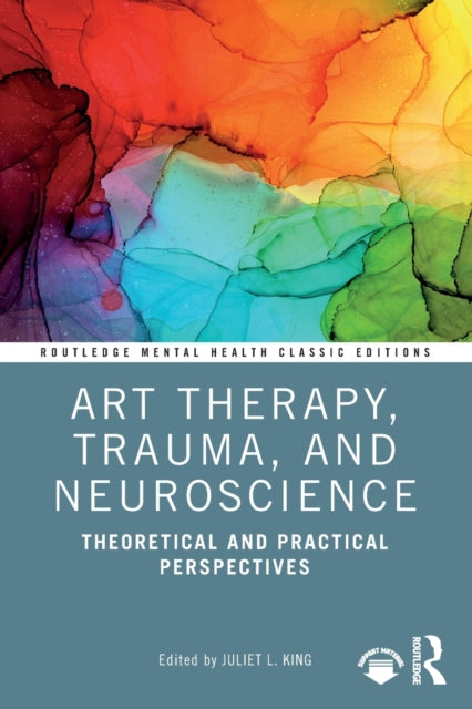 Art Therapy, Trauma, and Neuroscience