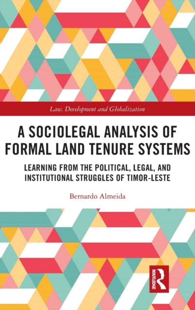 Sociolegal Analysis of Formal Land Tenure Systems