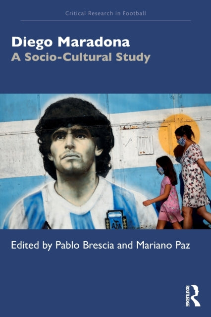 Diego Maradona - A Socio-Cultural Study