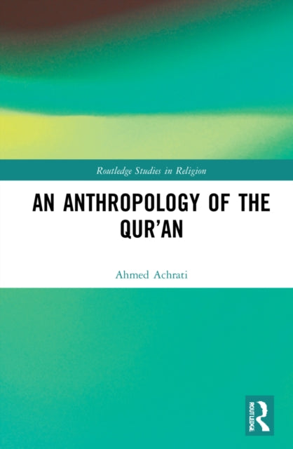 Anthropology of the Qur’an