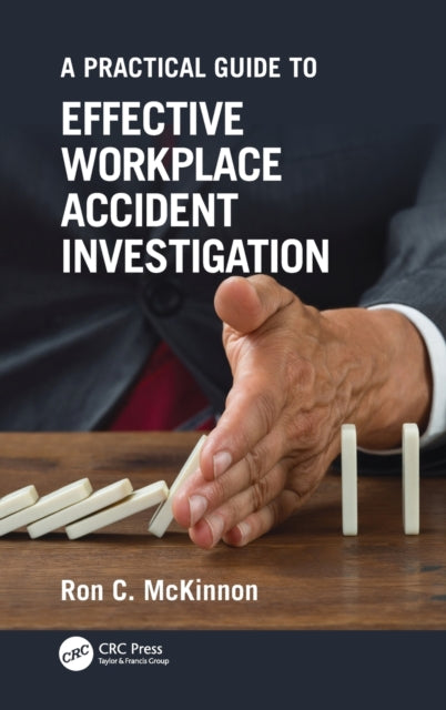 Practical Guide to Effective Workplace Accident Investigation