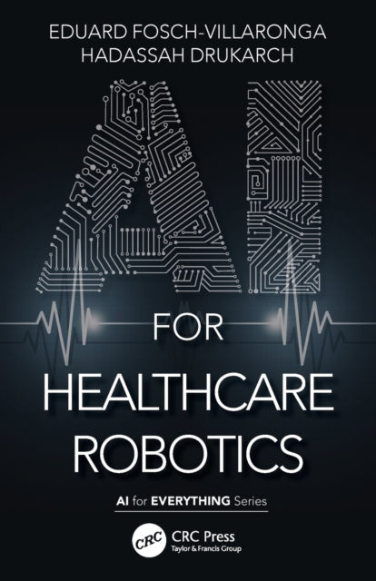 AI for Healthcare Robotics