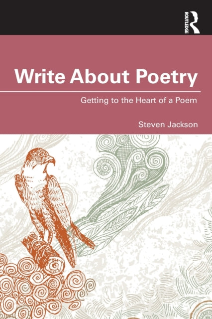 Write About Poetry - Getting to the Heart of a Poem