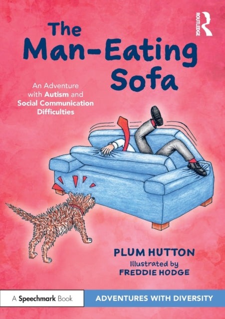Man-Eating Sofa: An Adventure with Autism and Social Communication Difficulties