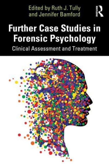 Further Case Studies in Forensic Psychology