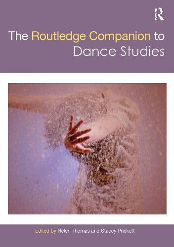 Routledge Companion to Dance Studies