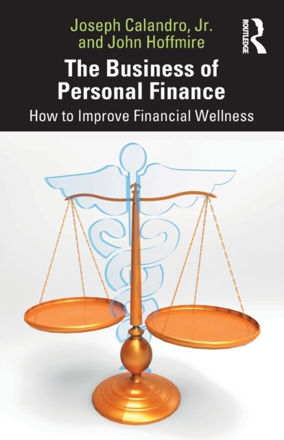 The Business of Personal Finance - How to Improve Financial Wellness