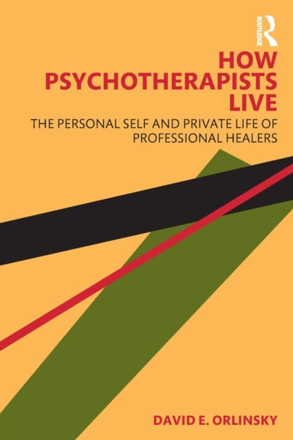 How Psychotherapists Live