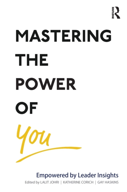 Mastering the Power of You - Empowered by Leader Insights