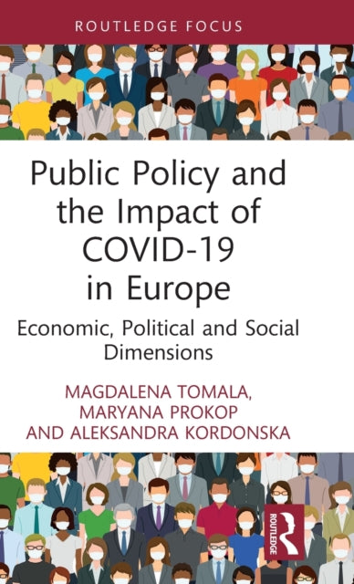 Public Policy and the Impact of COVID-19 in Europe