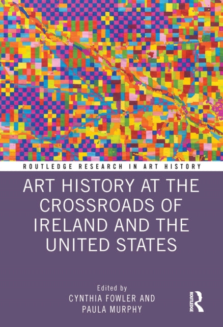 Art History at the Crossroads of Ireland and the United States