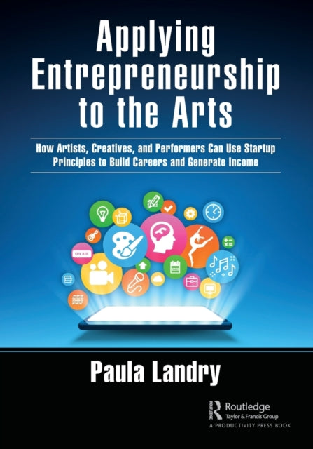 Applying Entrepreneurship to the Arts