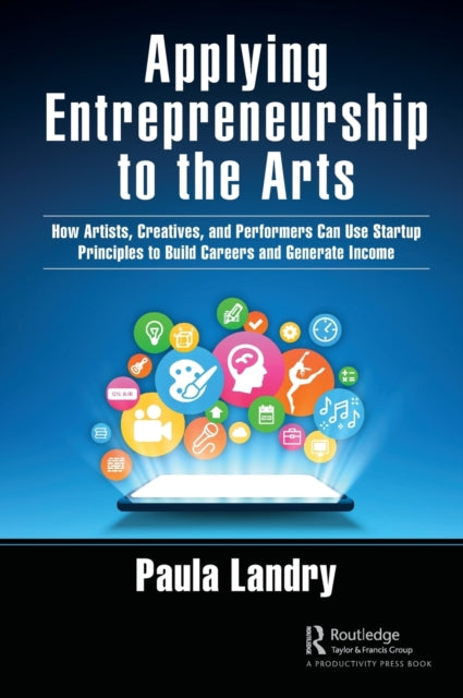 Applying Entrepreneurship to the Arts