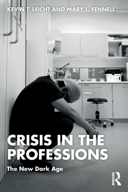 Crisis in the Professions - The New Dark Age