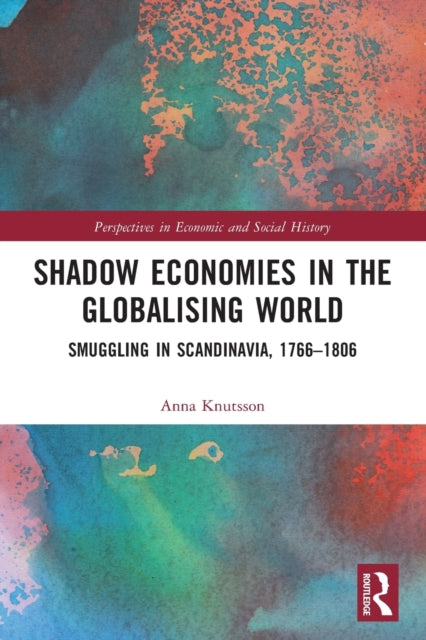 Shadow Economies in the Globalising World