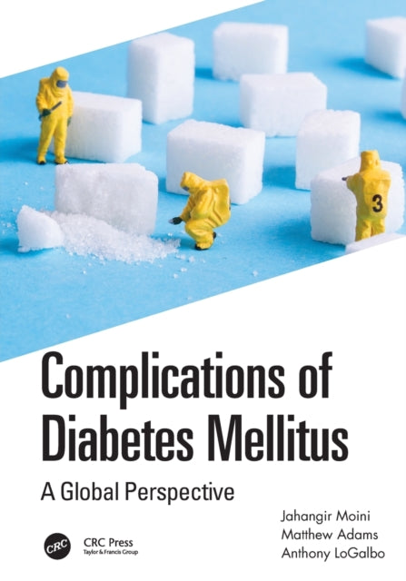 Complications of Diabetes Mellitus - A Global Perspective