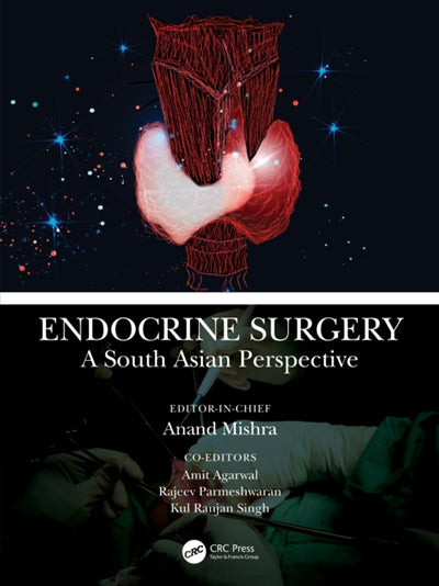 Endocrine Surgery : A South Asian Perspective