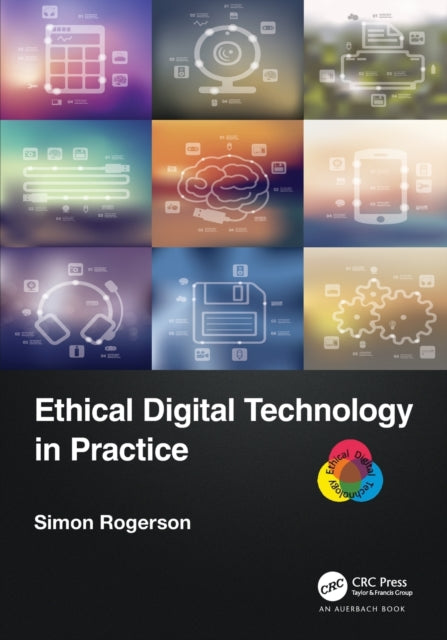 Ethical Digital Technology in Practice