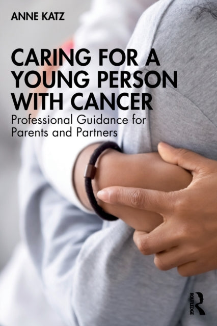 Caring for a Young Person with Cancer