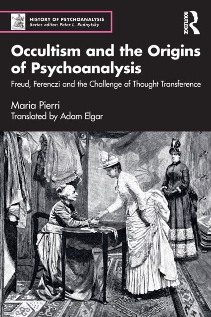 Occultism and the Origins of Psychoanalysis