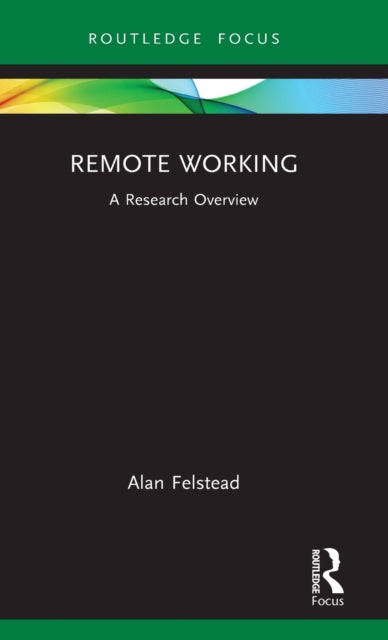 Remote Working - A Research Overview