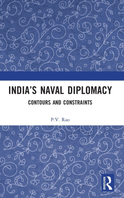India’s Naval Diplomacy