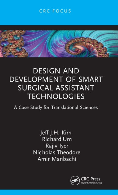 Design and Development of Smart Surgical Assistant Technologies