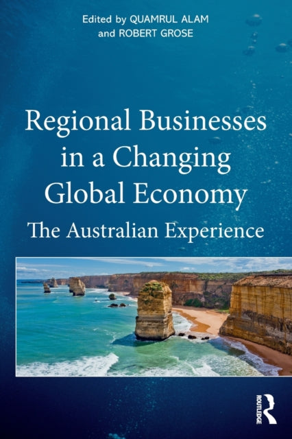 Regional Businesses in a Changing Global Economy